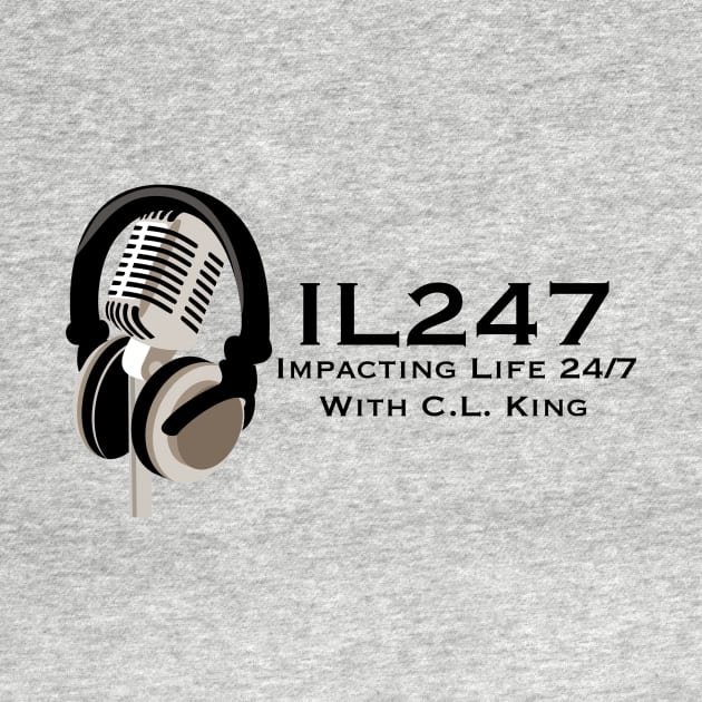 Impacting Life 24/7 by CL King